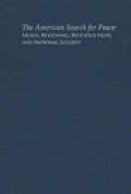 Bild: The American Search for Peace - Georgetown University Press