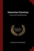 Cover: Mammalian Physiology - Andesite Press