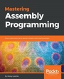 Cover: Mastering Assembly Programming - Packt Publishing