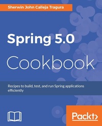 Enlarge image Cover: Spring 5.0 Cookbook - Packt Publishing