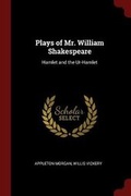 Cover: Plays of Mr. William Shakespeare - Andesite Press