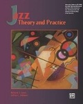 Cover: Jazz Theory and Practice - Alfred Publishing Company Inc