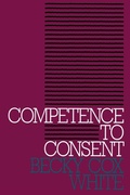 Cover: Competence to Consent - Georgetown University Press