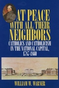 Cover: At Peace with All Their Neighbors - Georgetown University Press