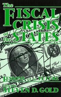 Cover: The Fiscal Crisis of the States - Georgetown University Press