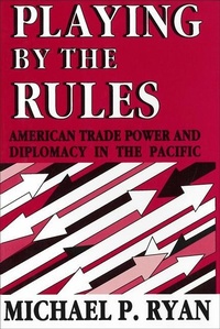 Enlarge image Cover: Playing By the Rules - Georgetown University Press