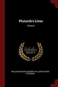 Cover: Plutarch's Lives; Volume 2 - Andesite Press