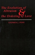 Cover: The Evolution of Altruism and the Ordering of Love - Georgetown University Press