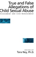 Cover: True And False Allegations Of Child Sexual Abuse - Brunner-Mazel Inc