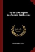 Cover: Up-To-Date Regents Questions in Bookkeeping - Andesite Press
