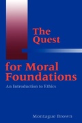 Cover: The Quest for Moral Foundations - Georgetown University Press