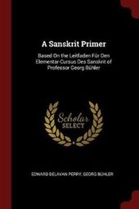 Enlarge image Cover: A Sanskrit Primer - Andesite Press
