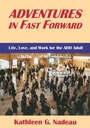 Cover: Adventures In Fast Forward - Brunner-Mazel Inc
