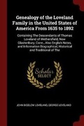 Cover: Genealogy of the Loveland Family in the United States of America from 1635 to 1892 - Andesite Press