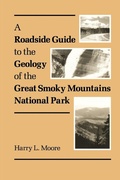 Cover: Roadside Guide Geology Great Smoky - University of Tennessee Press