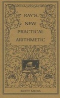 Cover: Ray's New Practical Arithmetic - Mott Media (MI)