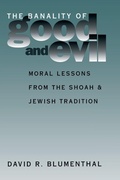 Cover: The Banality of Good and Evil - Georgetown University Press