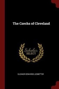 Enlarge image Cover: The Czechs of Cleveland - Andesite Press