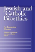 Cover: Jewish and Catholic Bioethics - Georgetown University Press
