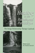 Cover: Healing in the Relational Paradigm - Brunner-Mazel Inc