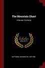 Cover: The Mountain Chant - Andesite Press