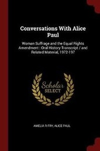 Enlarge image Cover: Conversations With Alice Paul - Andesite Press