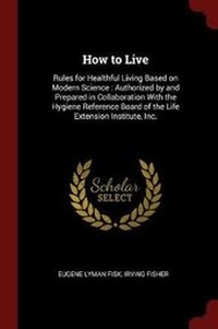 Enlarge image Cover: How to Live - Andesite Press
