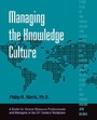 Cover: Managing the Knowledge Culture - HRD Press Inc.,U.S.