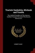 Cover: Tractate Sanhedrin, Mishnah and Tosefta - Andesite Press