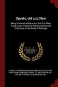 Cover: Oporto, Old and New - Andesite Press