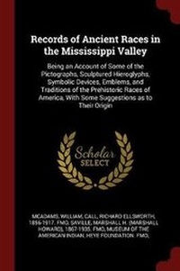 Enlarge image Cover: Records of Ancient Races in the Mississippi Valley - Andesite Press