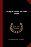 Cover: Darby O'Gill and the Good People - Andesite Press