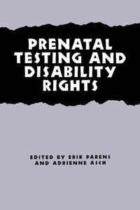 Enlarge image Cover: Prenatal Testing and Disability Rights - Georgetown University Press
