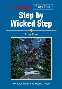 Enlarge image Cover: Step by Wicked Step - Collins Educational