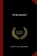 Cover: In the Quarter, - Andesite Press