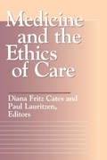 Cover: Medicine and the Ethics of Care - Georgetown University Press