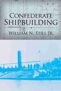 Cover: Confederate Shipbuilding - University of South Carolina Press