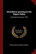 Cover: Strawberry-Growing in the Pajaro Valley - Andesite Press