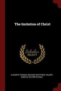 Cover: The Imitation of Christ - Andesite Press