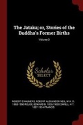 Cover: The Jataka; Or, Stories of the Buddha's Former Births; Volume 3 - Andesite Press