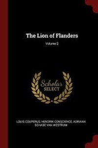 Enlarge image Cover: The Lion of Flanders; Volume 2 - Andesite Press
