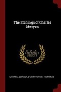 Cover: The Etchings of Charles Meryon - Andesite Press