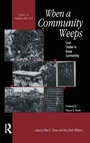 Cover: When A Community Weeps - Brunner-Mazel Inc