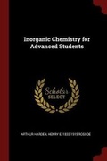 Cover: Inorganic Chemistry for Advanced Students - Andesite Press