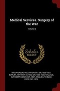 Cover: Medical Services. Surgery of the War; Volume 2 - Andesite Press