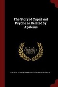 Cover: The Story of Cupid and Psyche as Related by Apuleius - Andesite Press