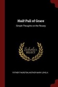 Cover: Hail! Full of Grace - Andesite Press