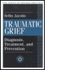Cover: Traumatic Grief - Brunner-Mazel Inc