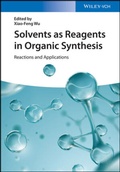Cover: Solvents as Reagents in Organic Synthesis - Wiley-VCH