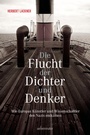 Cover: Die Flucht der Dichter und Denker - Carl Ueberreuter Verlag